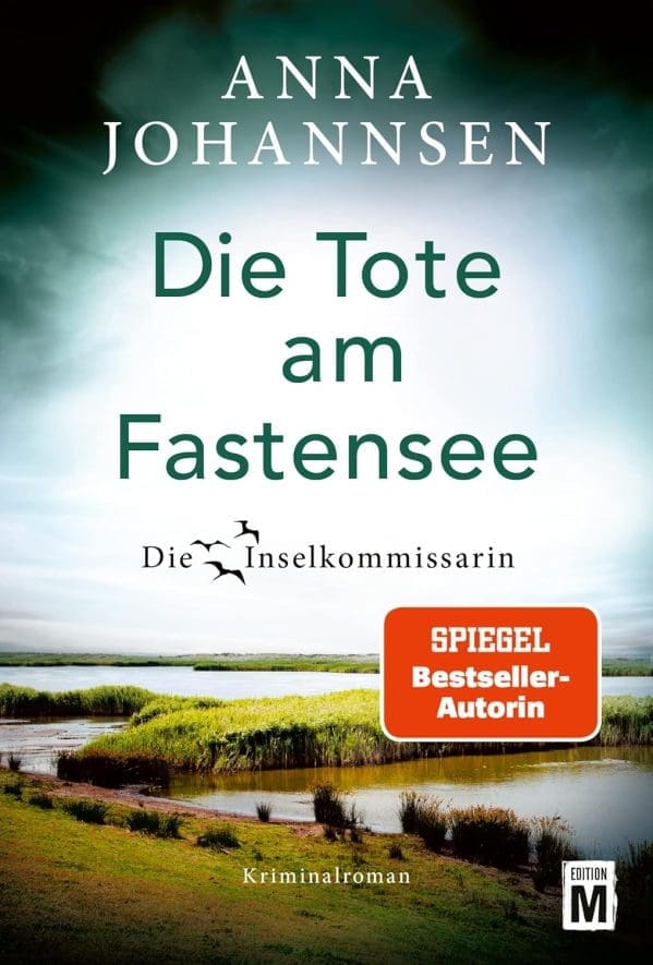 Die Tote am Fastensee (Die Inselkommissarin 10)