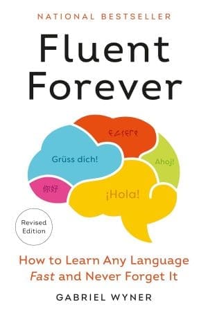 Für immer fließend (überarbeitete Ausgabe): So lernen Sie schnell jede Sprache und vergessen sie nie (englische Ausgabe)