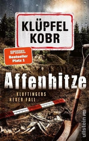Affenhitzse: Klufinger Neuer Fall | Klufinger trifft auf Uurzeitaffe »udo«: der Ausgrabungsort des Bereus Skeletts Wird Zum Tatort (Klufinger-Krimis 12)